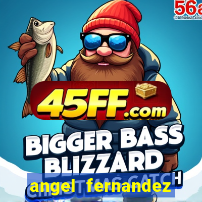 angel fernandez only fans